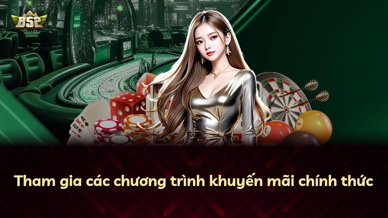 Tham gia các chương trình khuyến mãi chính thức